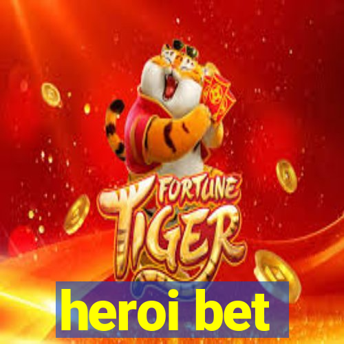 heroi bet